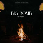 Big Bomb Riddim (2025) – Jussbusscamp Records