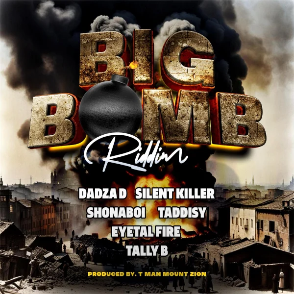 Big Bomb Riddim - Mount Zion Records