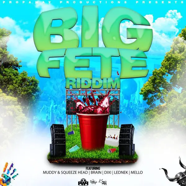 Big Fete Riddim - Propa Way Productions
