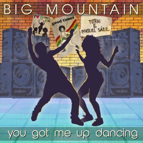 big mountain - you got me up dancing