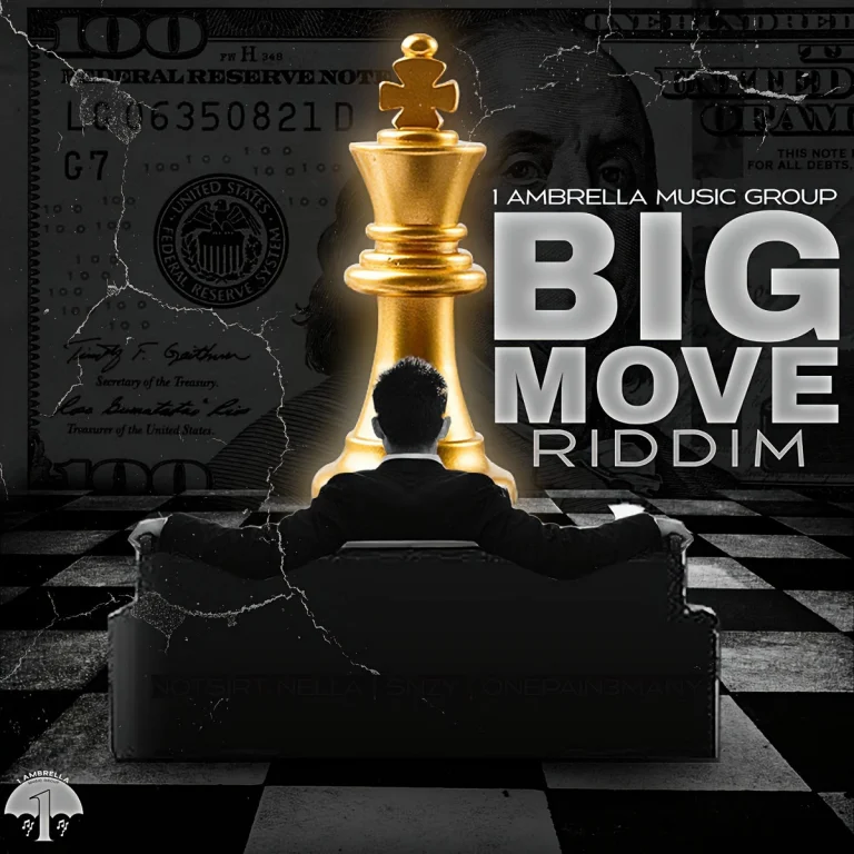 Big Move Riddim - 1 Ambrella Music