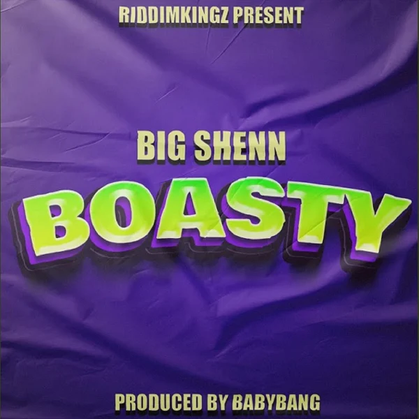 Big Shenn - Boasty