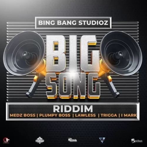 big song riddim - bing bang studioz
