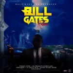 Bill Gates Riddim – Rock Drey The Producer