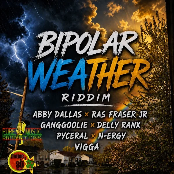 Bipolar Weather Riddim - House A Stars Records