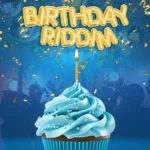 Birthday Riddim – Keep The Vibe Alive Music