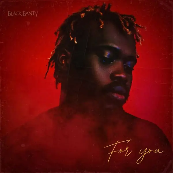 black banty - for you