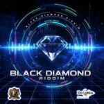 Black Diamond Riddim (2025) – Fucha Kid Music
