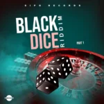 Black Dice Riddim – Sipo Records