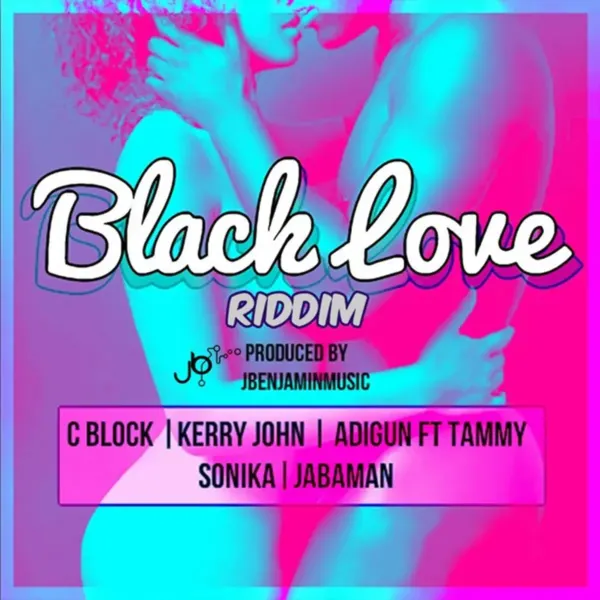 Black Love Riddim – J. Benjamin Music Black Love Riddim - J. Benjamin Music