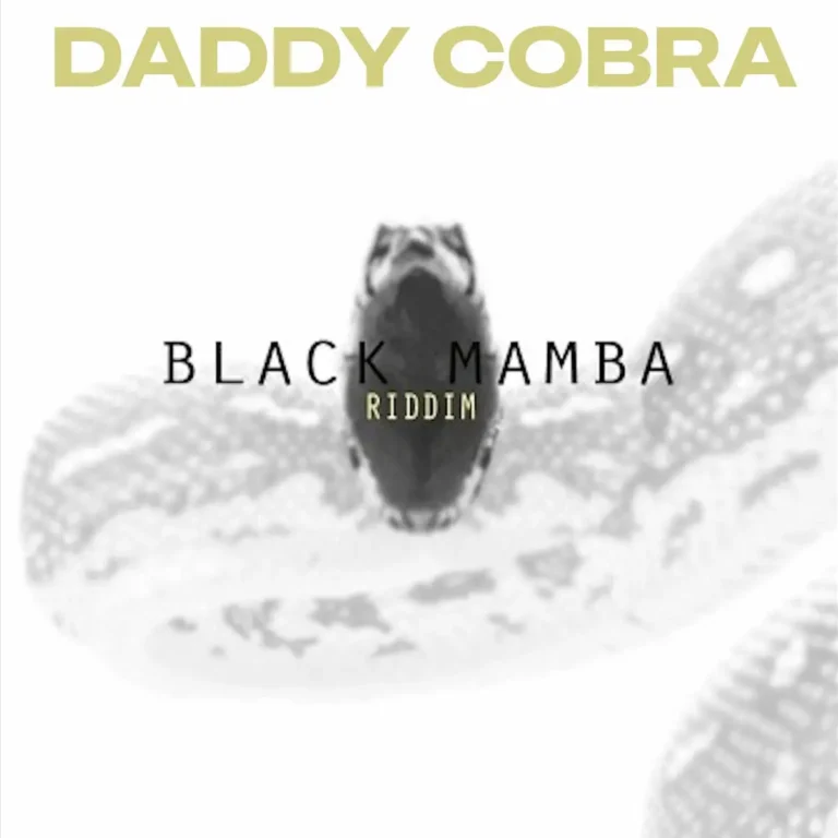 Black Mamba Riddim - Daddy Cobra