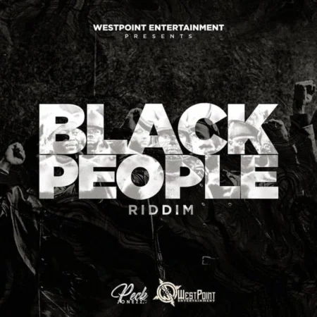 Black People Riddim – Westpoint Entertainment black people riddim - westpoint entertainment