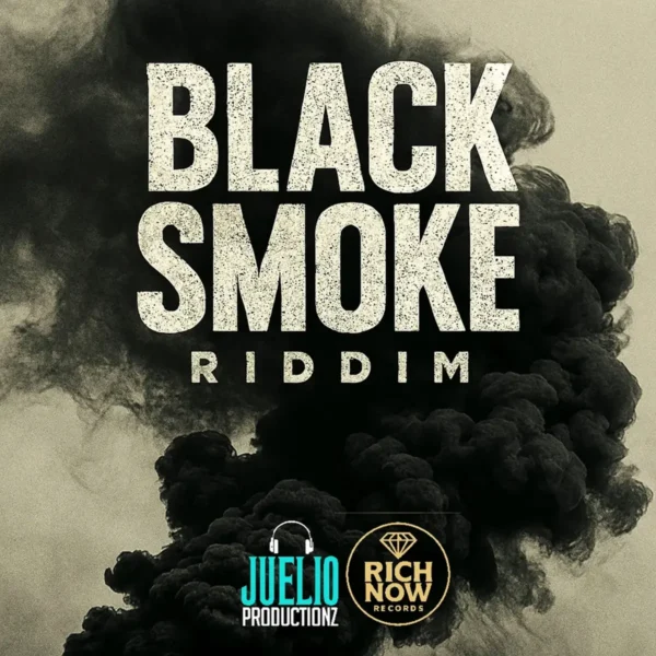 Black Smoke Riddim - Juelio Productionz