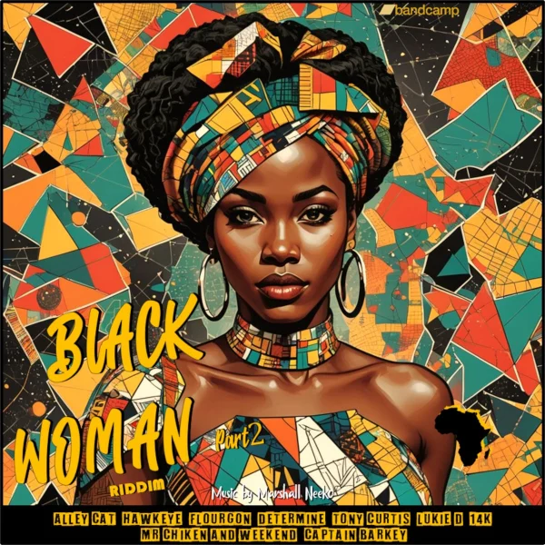 Black Woman Riddim Part​.​2 - Marshall Neeko Remix