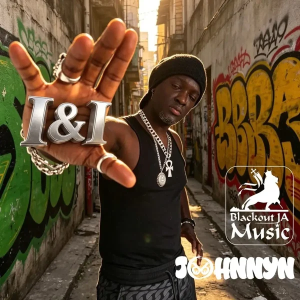 Blackout Ja X Johnnyn - I & I
