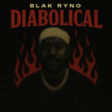 Blak Ryno – Diabolical Blak Ryno - Diabolical