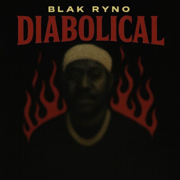 Blak Ryno - Diabolical