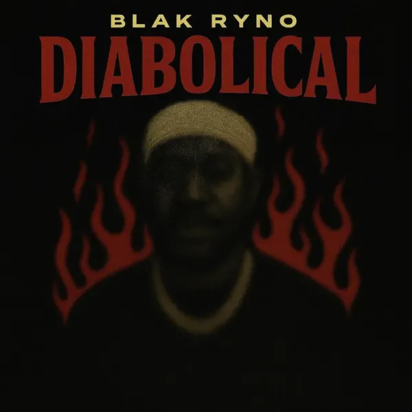 Blak Ryno - Diabolical