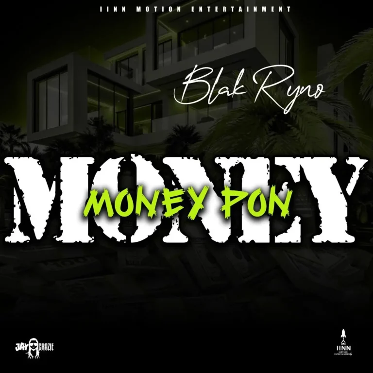 Blak Ryno - Money Pon Mone