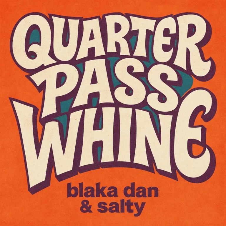 Blaka Dan Ft. Salty - Quarter Pass Whine