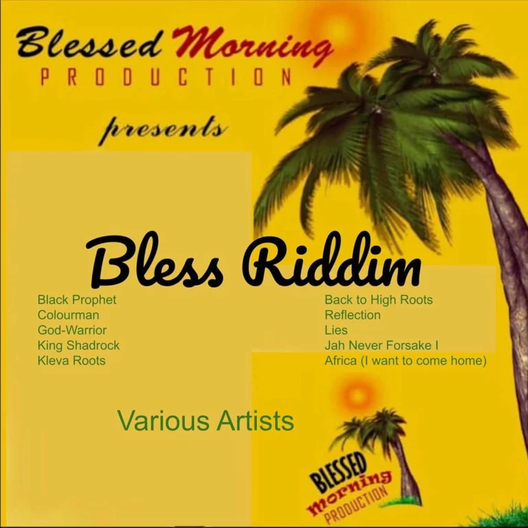 Bless Riddim - Blessed Morning Production