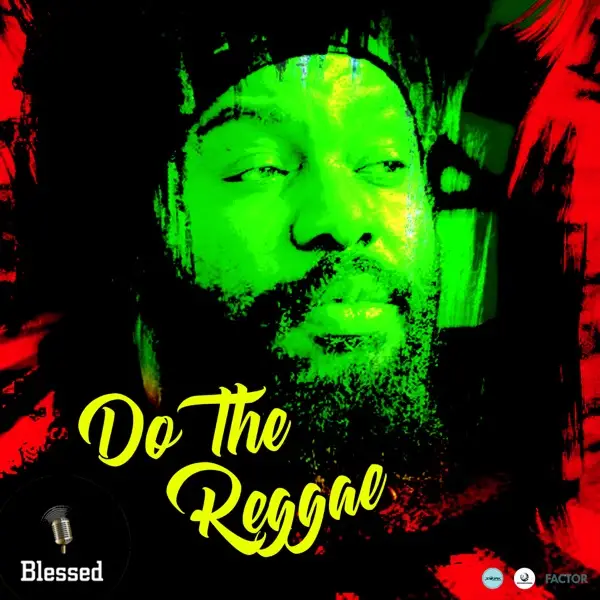 blessed - do the reggae