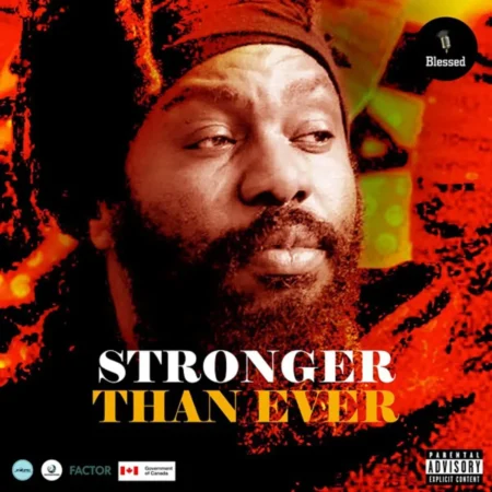 Blessed & Factor Canada - Stronger Than Ever Album