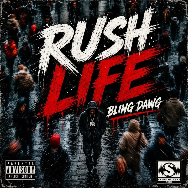 Bling Dawg - Rush Life