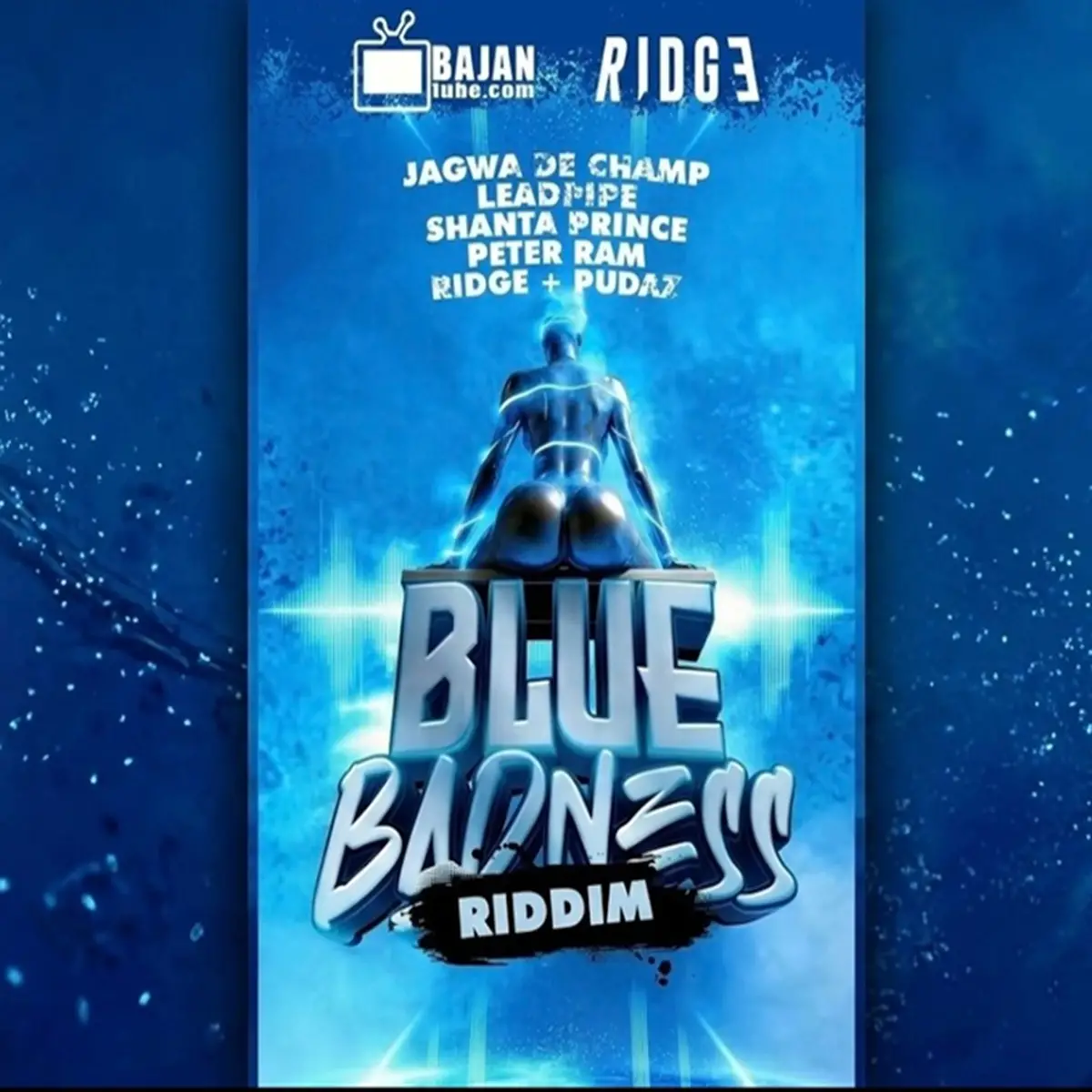 Blue Badness Riddim – Bajantube Blue Badness Riddim - Bajantube