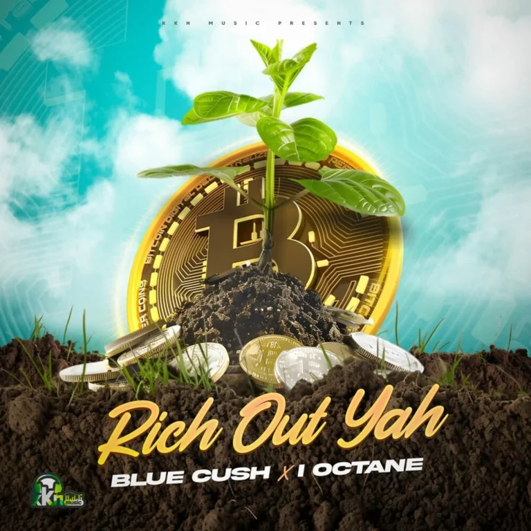 Blue Cush X I-octane - Rich Out Yah