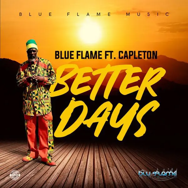 blue flame ft capleton - better days