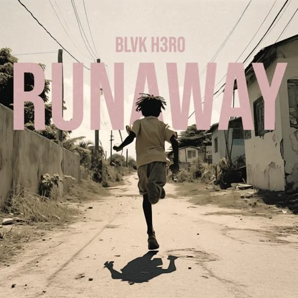 blvk h3ro - runaway