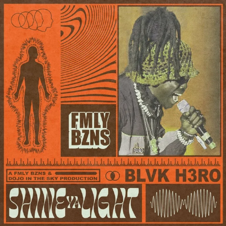 Blvk H3ro – Shine Ya Light Blvk H3ro - Shine Ya Light