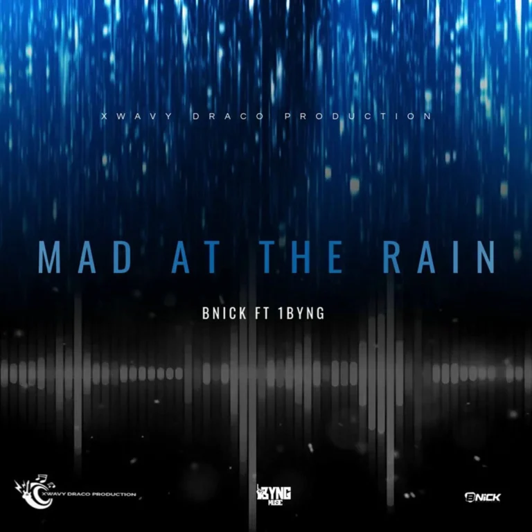 Bnick Ft. 1Byng – Mad At The Rain Bnick Ft. 1byng - Mad At The Rain