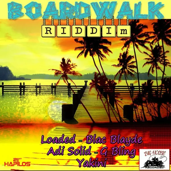 Board Walk Riddim - Big House Records