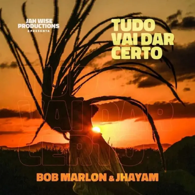 Bob Marlon & Jhayam - Tudo Vai Dar Certo