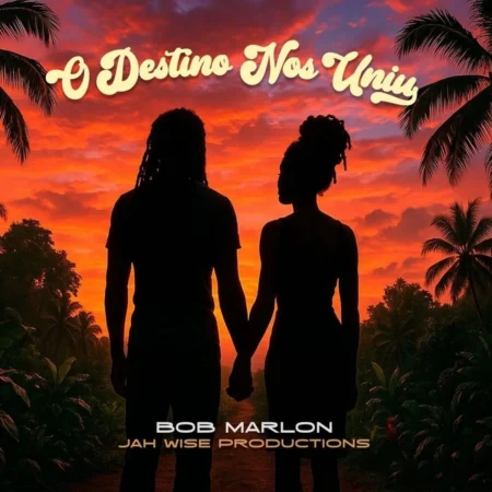 Bob Marlon - O Destino Nos Uniu