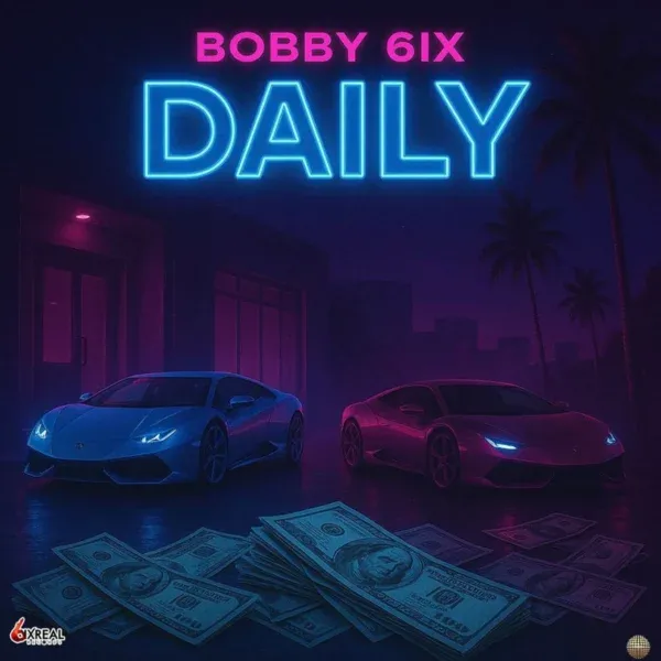 Bobby 6ix - Daily