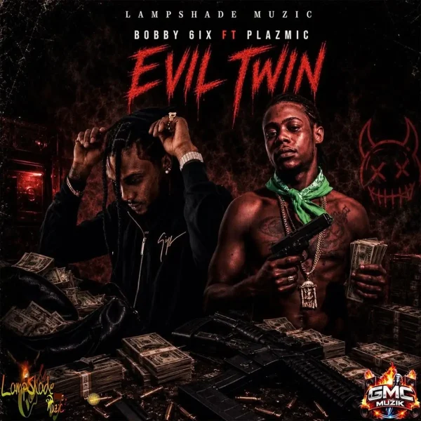 Bobby 6ix Ft. Plazmic - Evil Twin