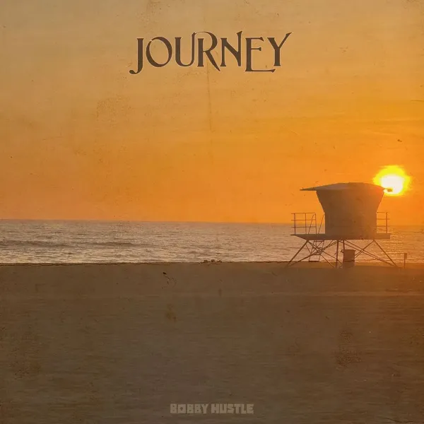 Bobby Hustle - Journey