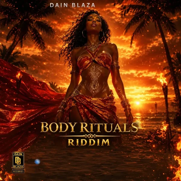 Body Rituals Riddim - Dain Blaza Records