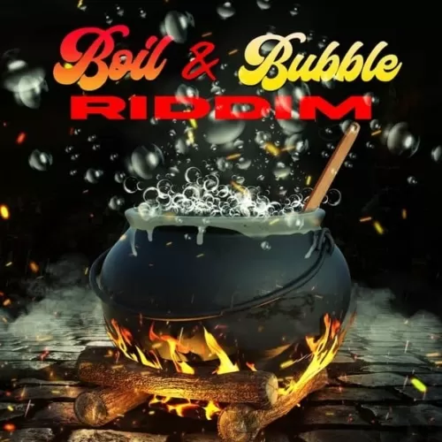 boil and bubble riddim - julianspromos worldwide