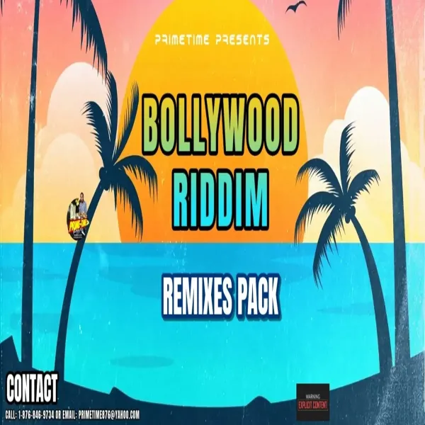 Bollywood Riddim Remixes - Primetime Musiq