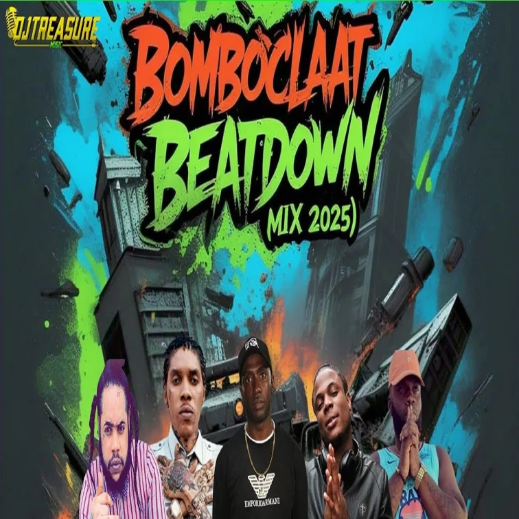 Bomboclaat Beatdown Dancehall Mix - Dj Treasure