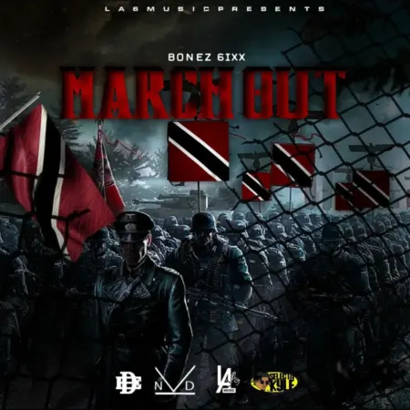 Bonez 6ixx – March Out Bonez 6ixx - March Out