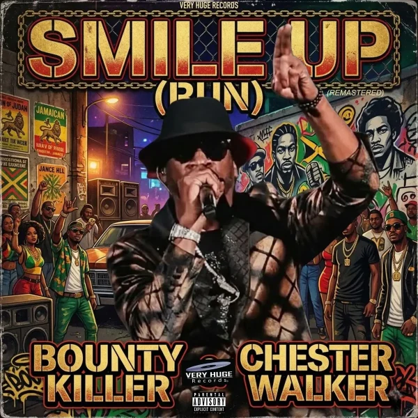 Bounty Killer x Chester Walker - Smile Up (Run) [Remaster]