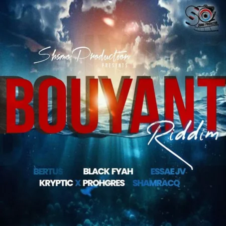 Bouyant Riddim – Shamo Production Bouyant Riddim - Shamo Production