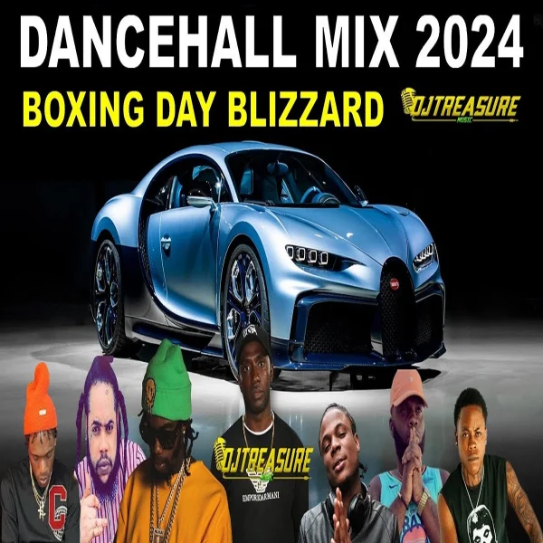 Boxing Day Blizzard Dancehall Mix - Dj Treasure