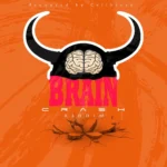 Brain Crash Riddim – Cellbock