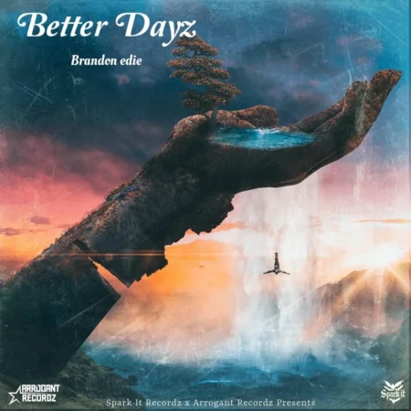 Brandon Edie – Better Dayz Brandon Edie - Better Dayz